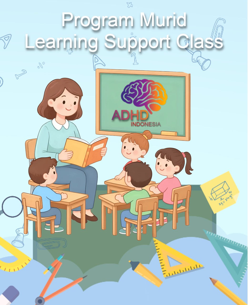 Program ADHD Indonesia Kabupaten Purwakarta Kelas Pendampingan Belajar (Learning Support Class)